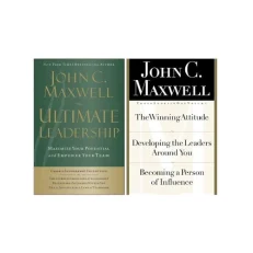 The Winning Attitude & Ultimate Leadership By John Maxwell
